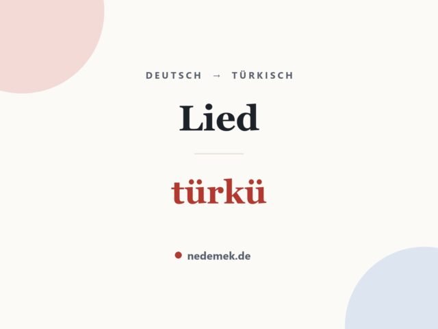 Lied auf Türkisch: türkü