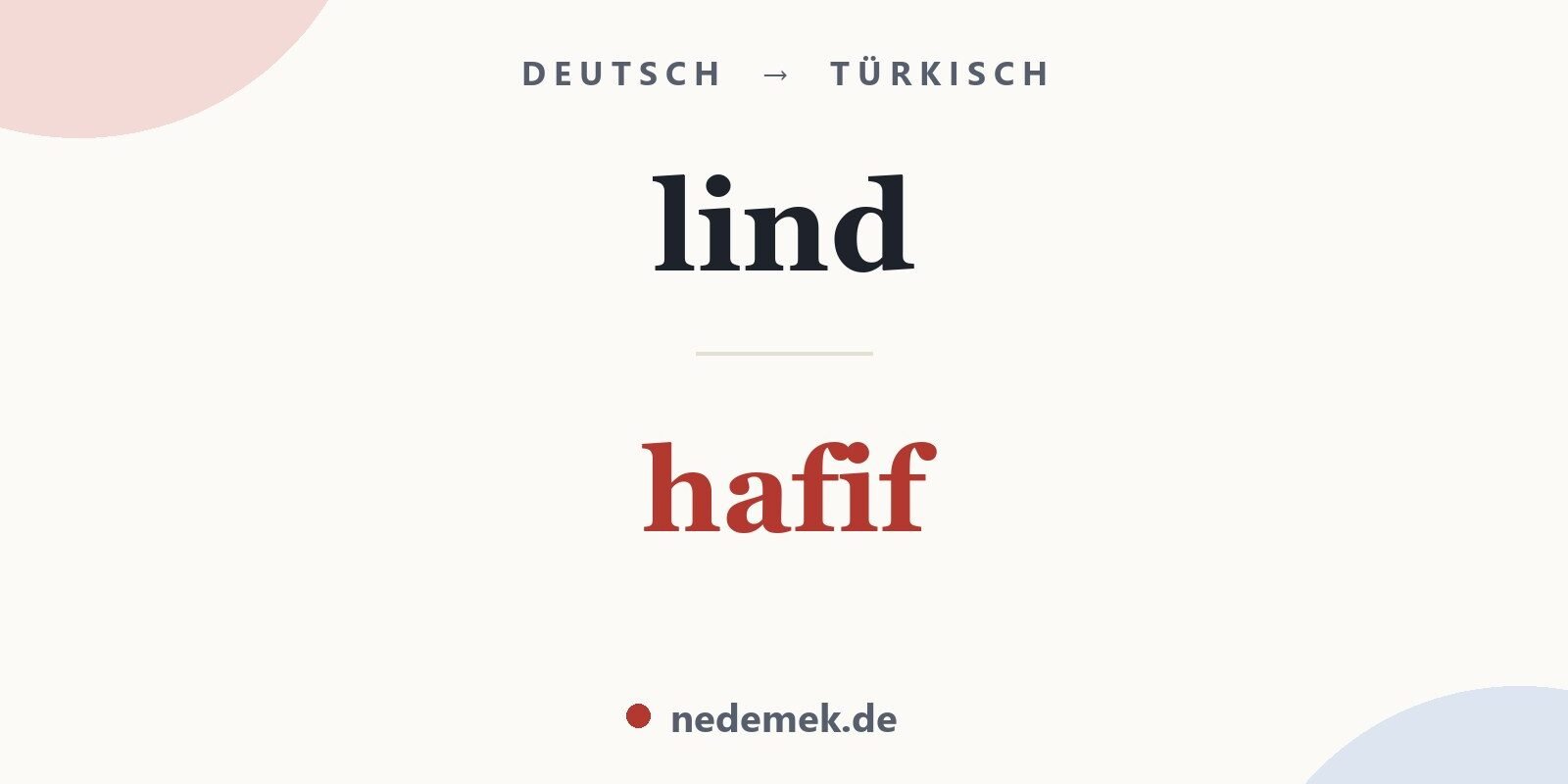 lind auf Türkisch: hafif