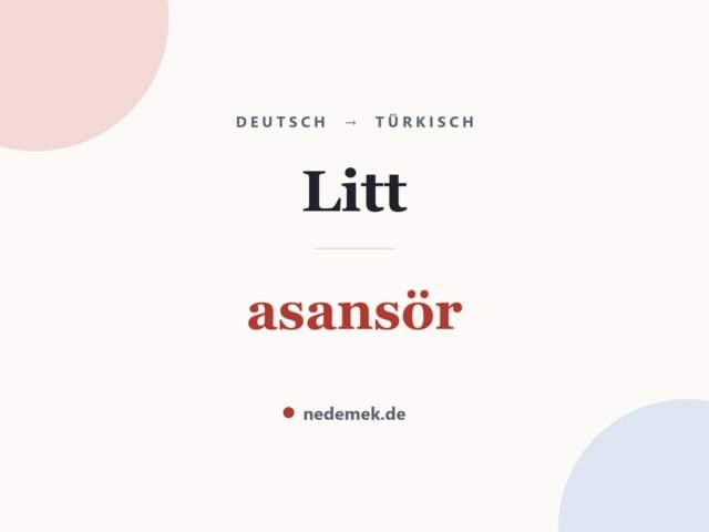 Litt auf Türkisch: asansör