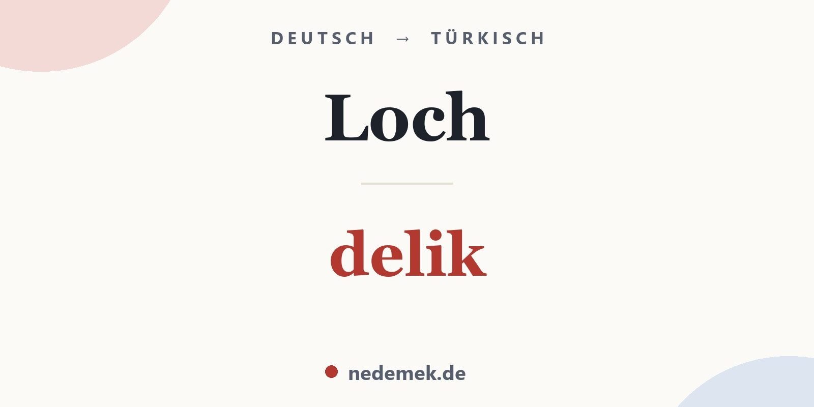 Loch auf Türkisch: delik