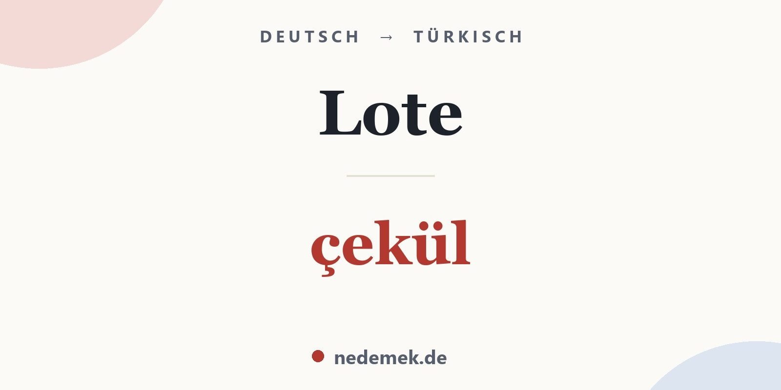 Lote auf Türkisch: çekül
