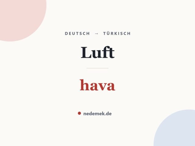 Luft auf Türkisch: hava