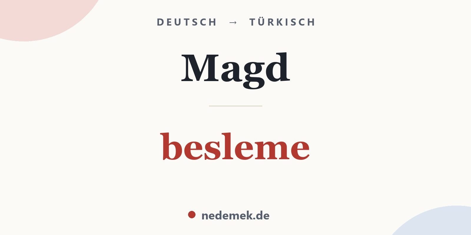 Magd auf Türkisch: besleme