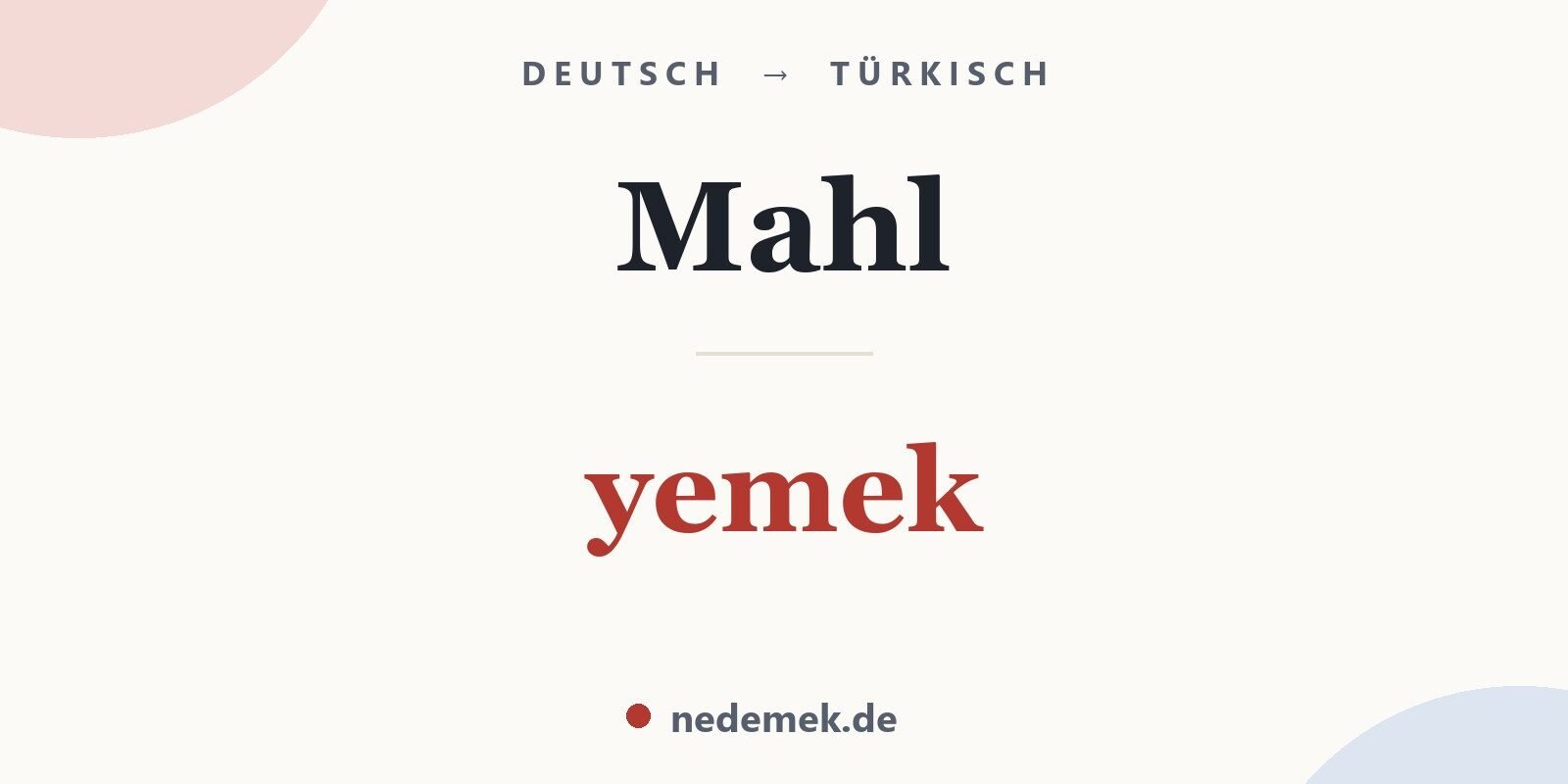 Mahl auf Türkisch: yemek