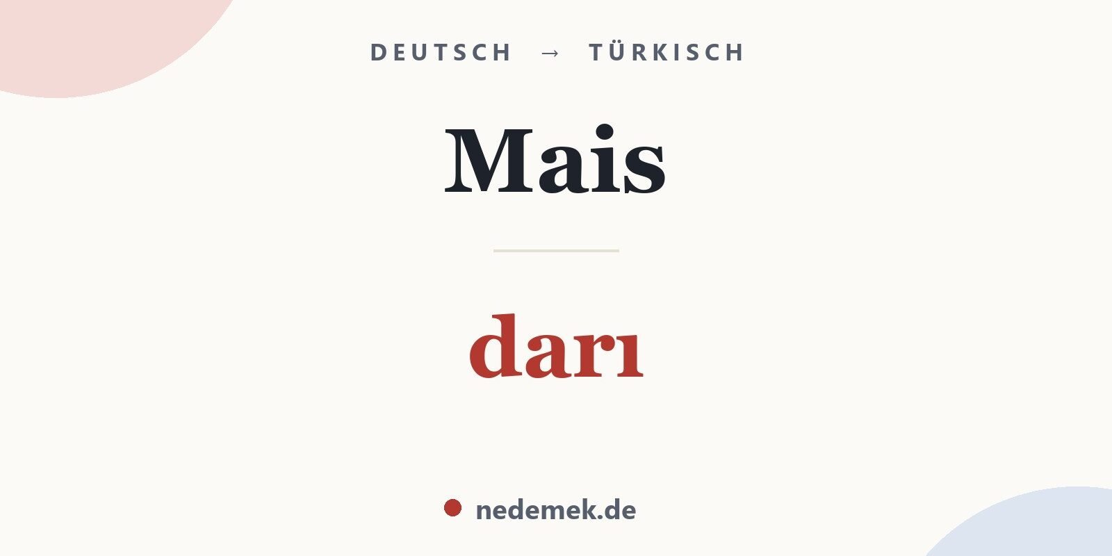 Mais auf Türkisch: darı