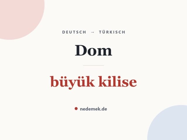 Dom auf Türkisch: büyük kilise