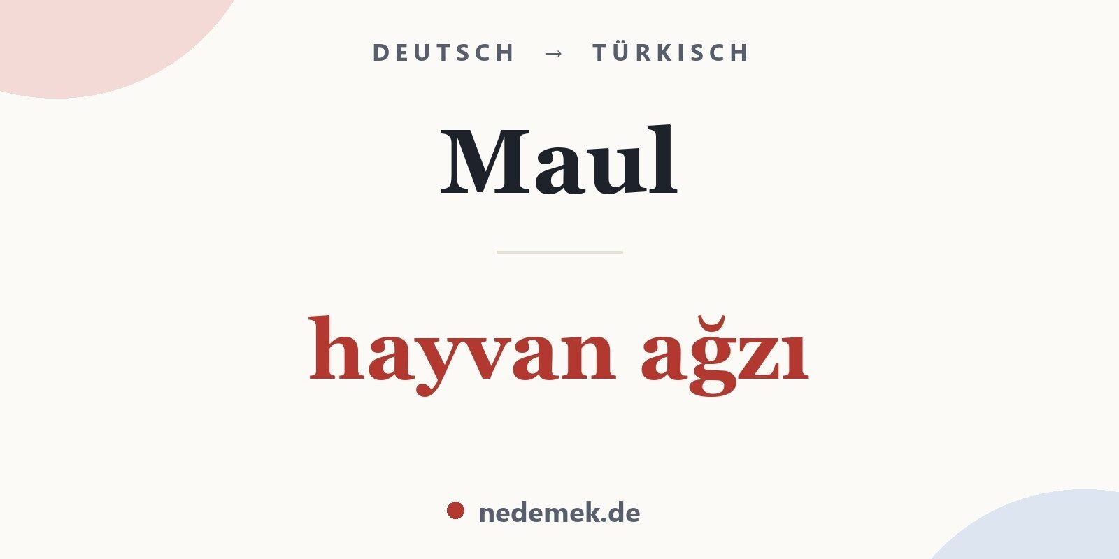 Maul auf Türkisch: hayvan ağzı