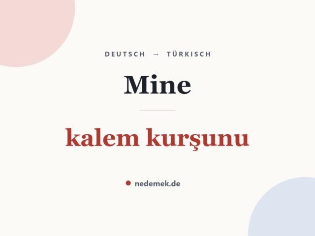 Mine auf Türkisch: kalem kurşunu