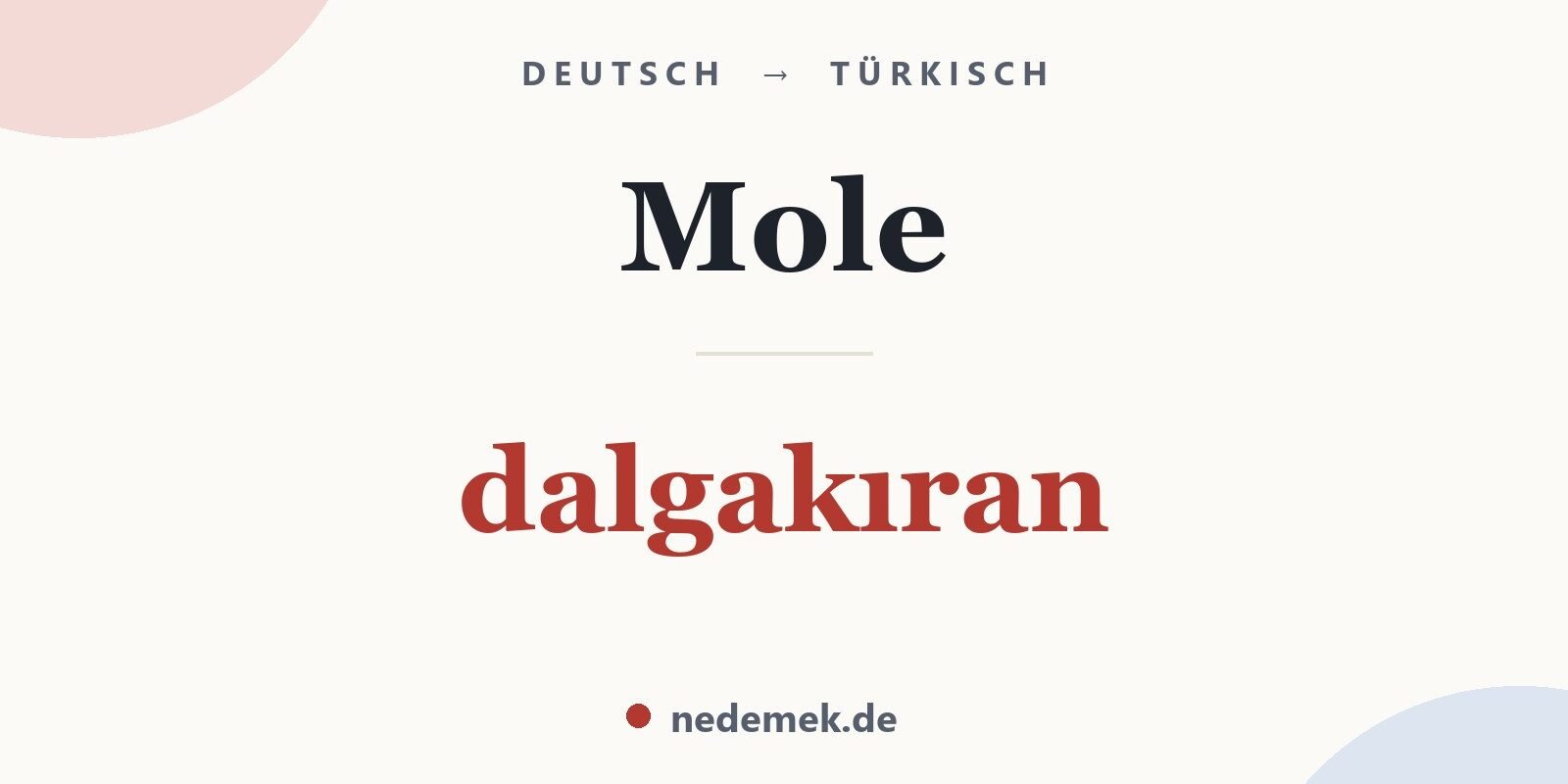 Mole auf Türkisch: dalgakıran