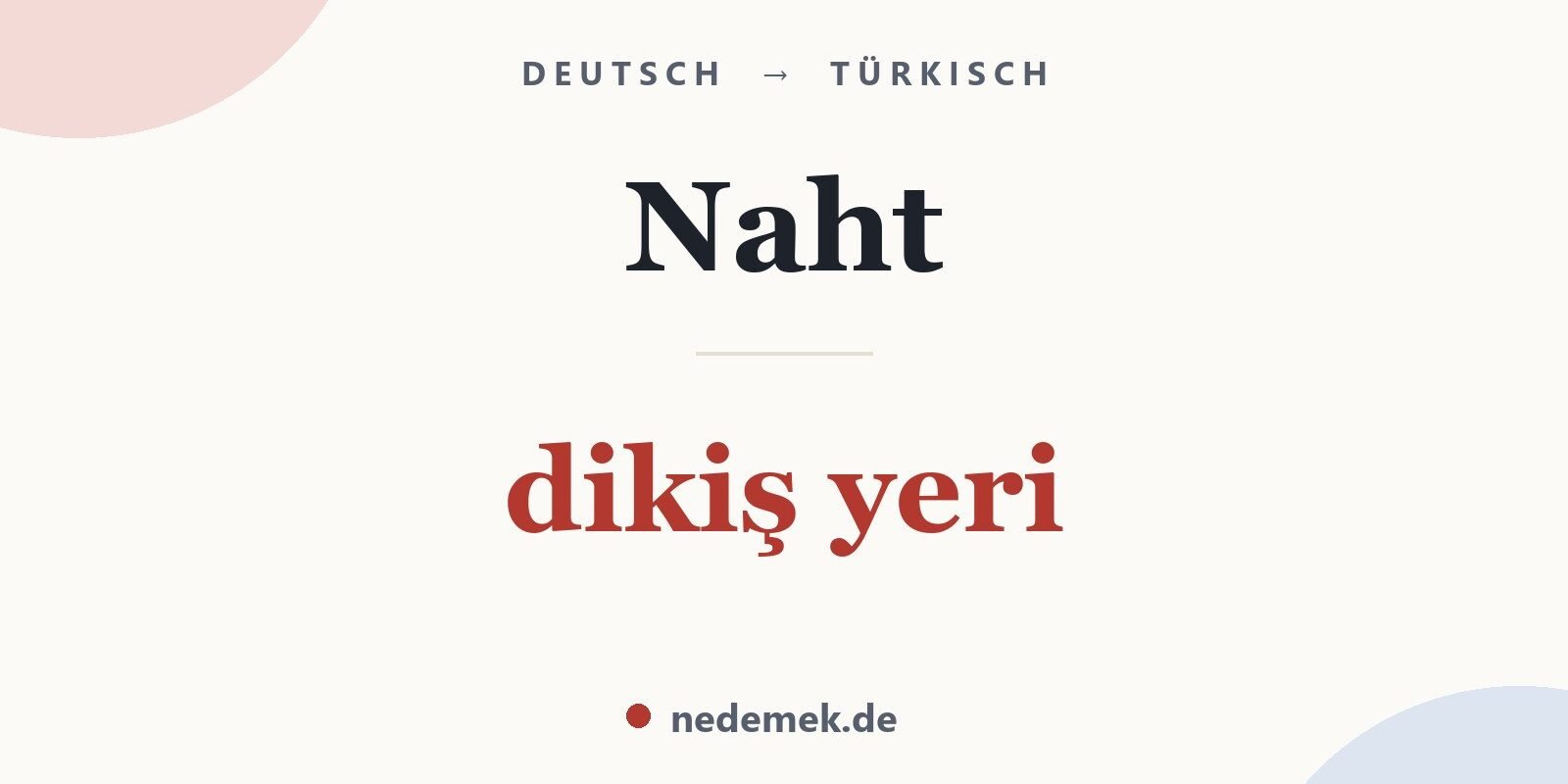 Naht auf Türkisch: dikiş yeri