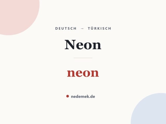 Neon auf Türkisch: neon