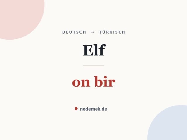 Elf auf Türkisch: on bir