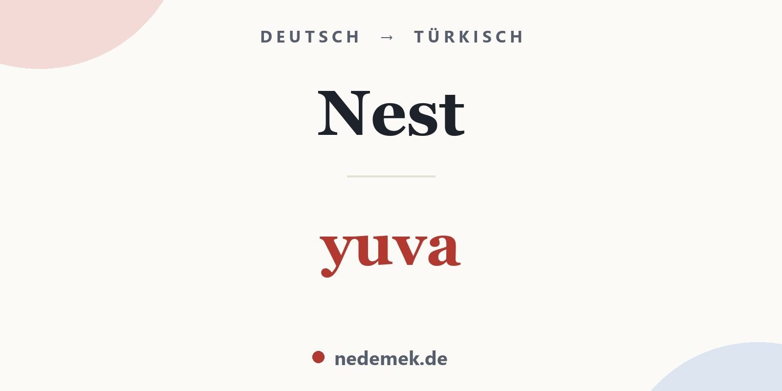 Nest auf Türkisch: yuva