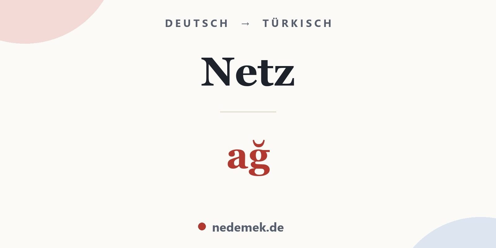 Netz auf Türkisch: ağ