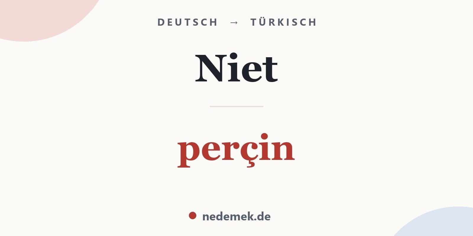 Niet auf Türkisch: perçin
