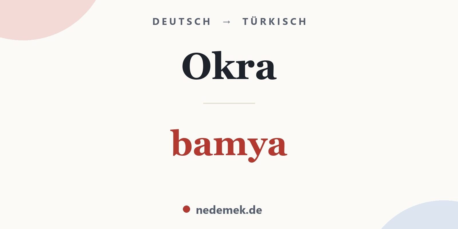 Okra auf Türkisch: bamya
