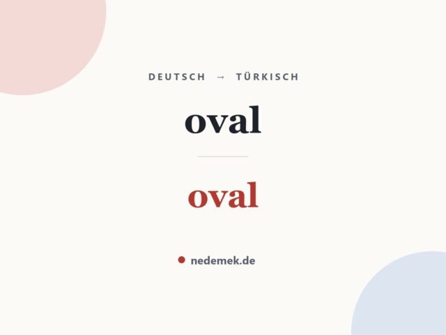 oval auf Türkisch: oval