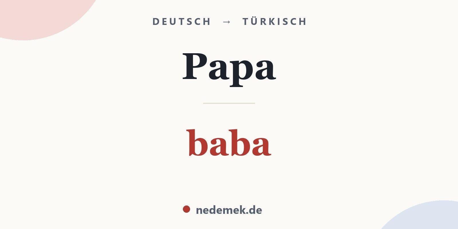 Papa auf Türkisch: baba