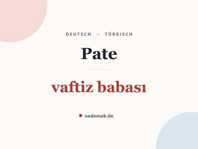 Pate auf Türkisch: vaftiz babası