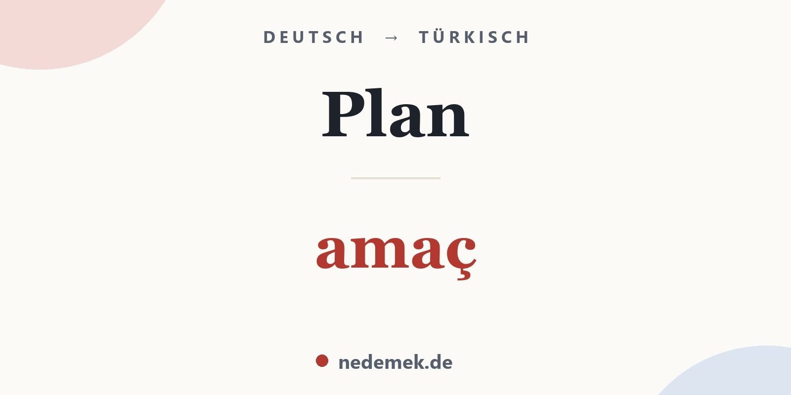 Plan auf Türkisch: amaç