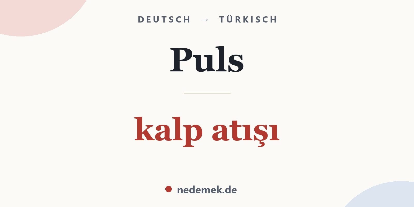 Puls auf Türkisch: kalp atışı