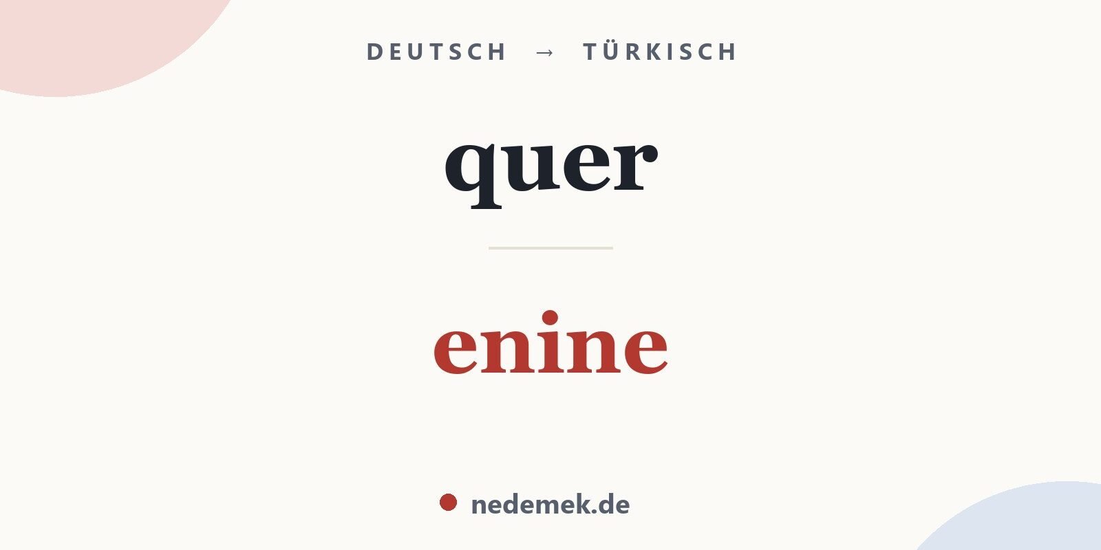quer auf Türkisch: enine
