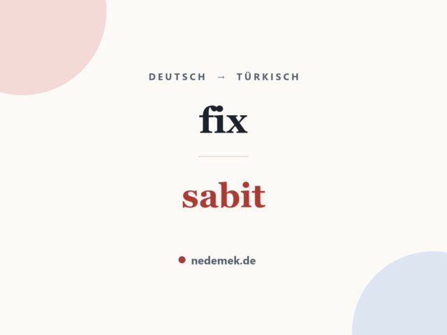 fix auf Türkisch: sabit