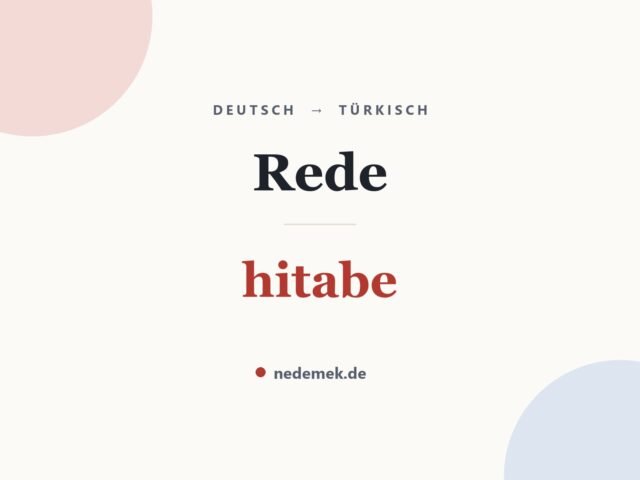 Rede auf Türkisch: hitabe