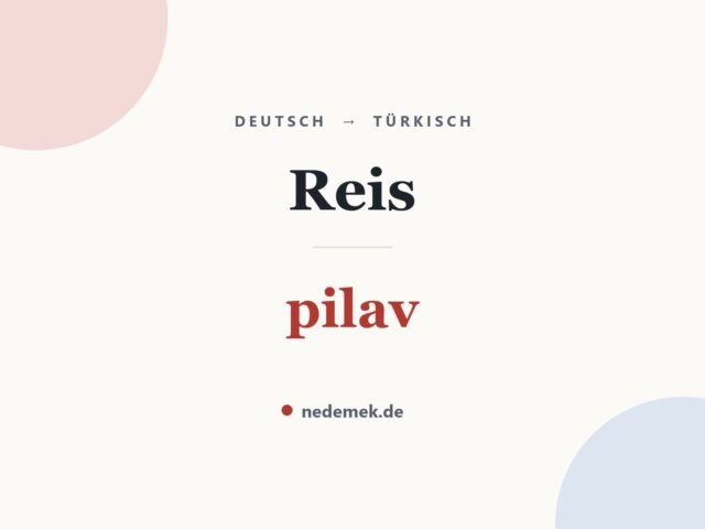 Reis auf Türkisch: pilav