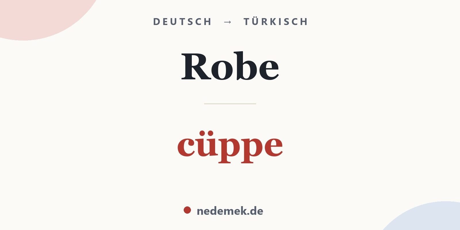 Robe auf Türkisch: cüppe