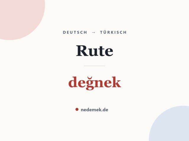 Rute auf Türkisch: değnek