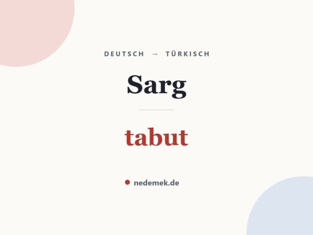 Sarg auf Türkisch: tabut