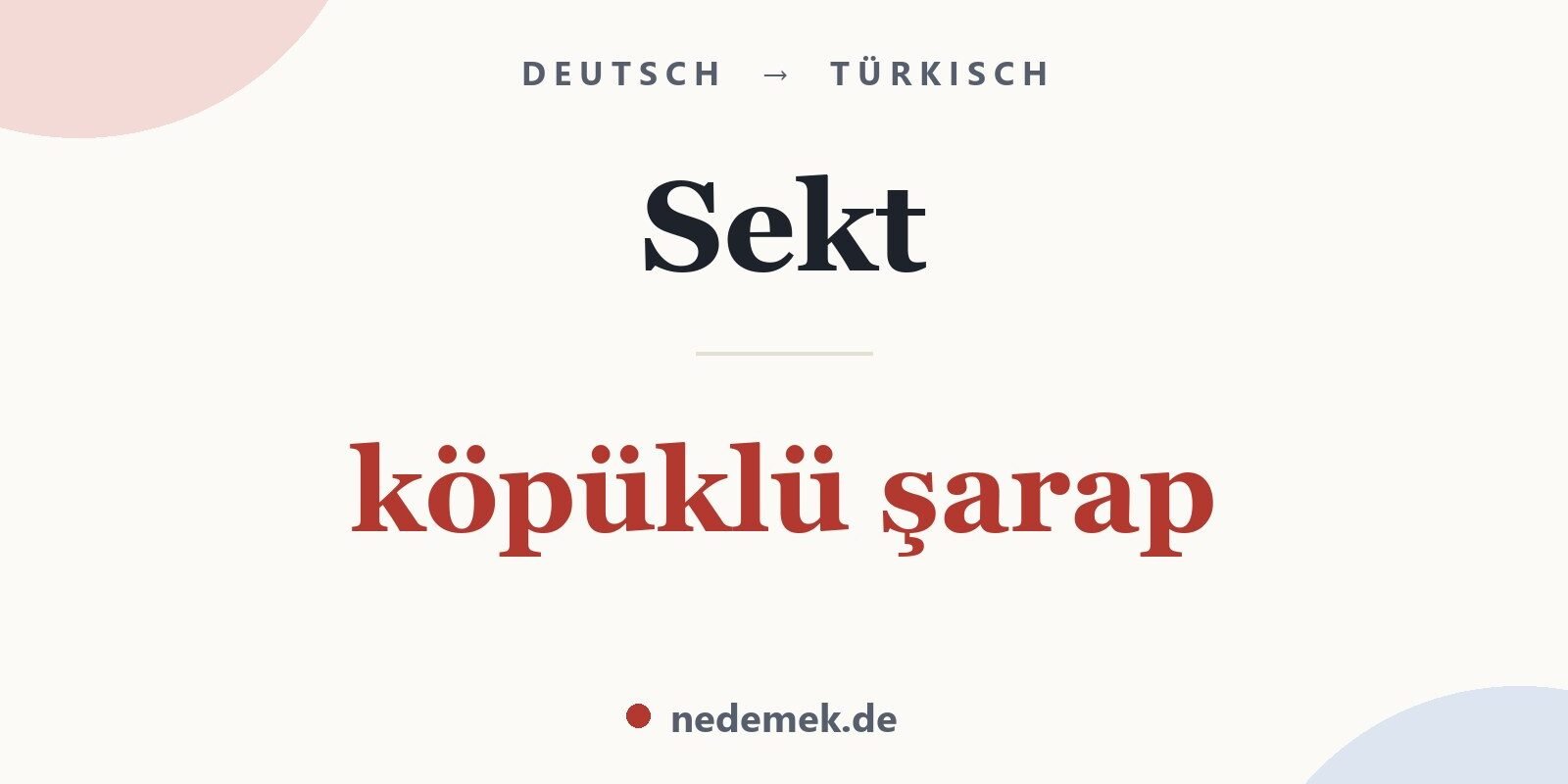 Sekt auf Türkisch: köpüklü şarap