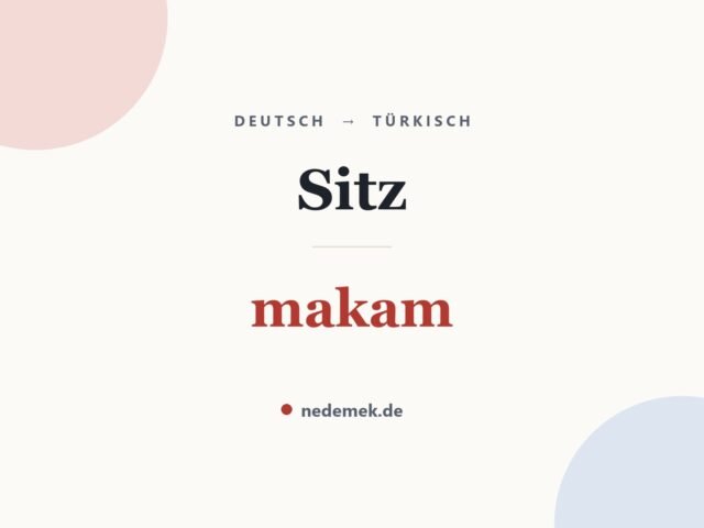 Sitz auf Türkisch: makam