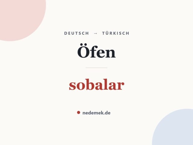 Öfen auf Türkisch: sobalar
