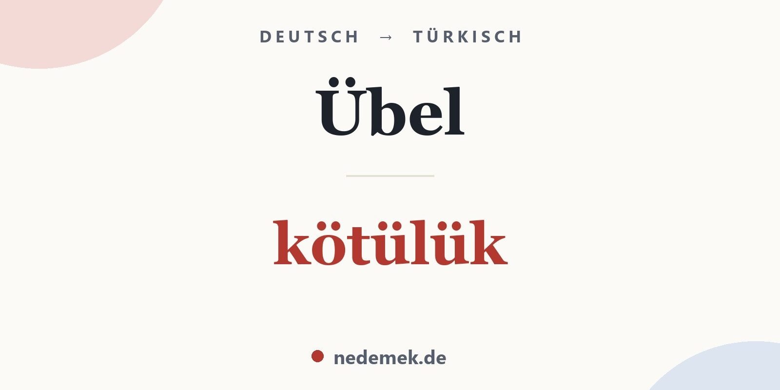 Übel auf Türkisch: kötülük