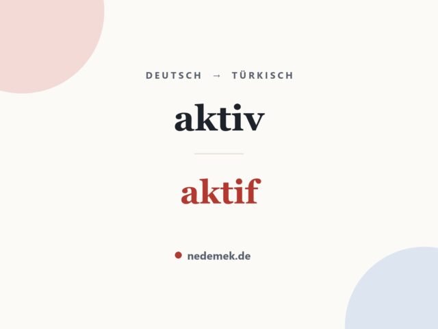 aktiv auf Türkisch: aktif
