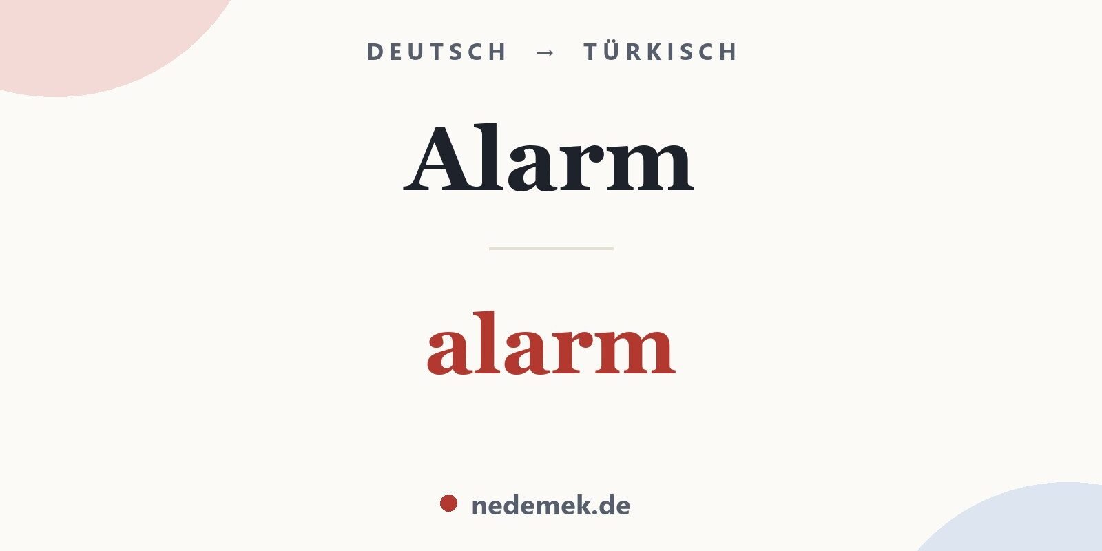 Alarm auf Türkisch: alarm