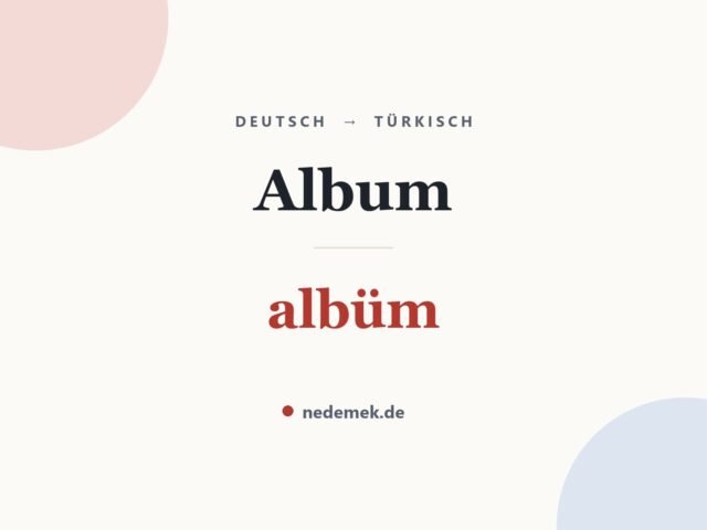 Album auf Türkisch: albüm