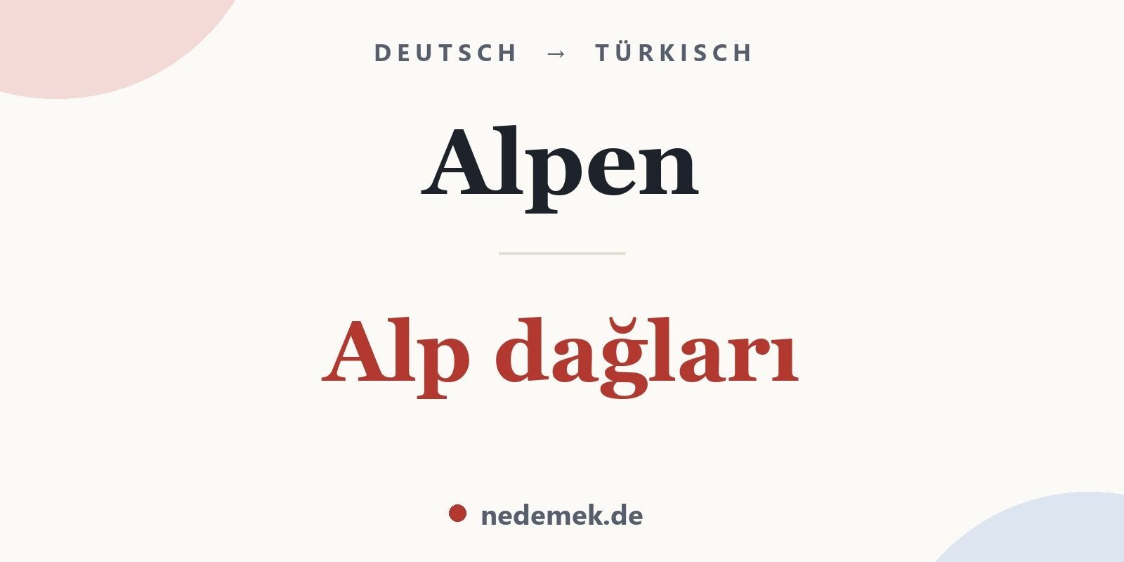Alpen auf Türkisch: Alp dağları