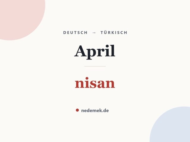 April auf Türkisch: nisan