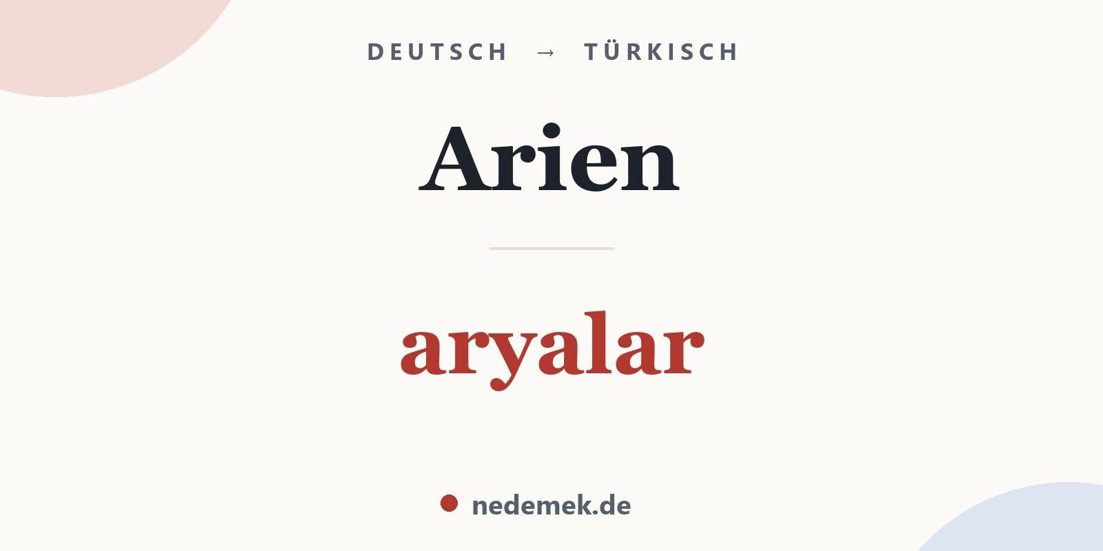 Arien auf Türkisch: aryalar