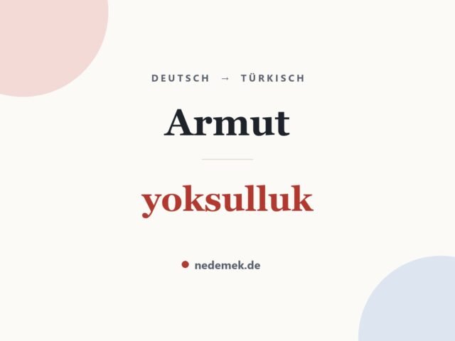 Armut auf Türkisch: yoksulluk