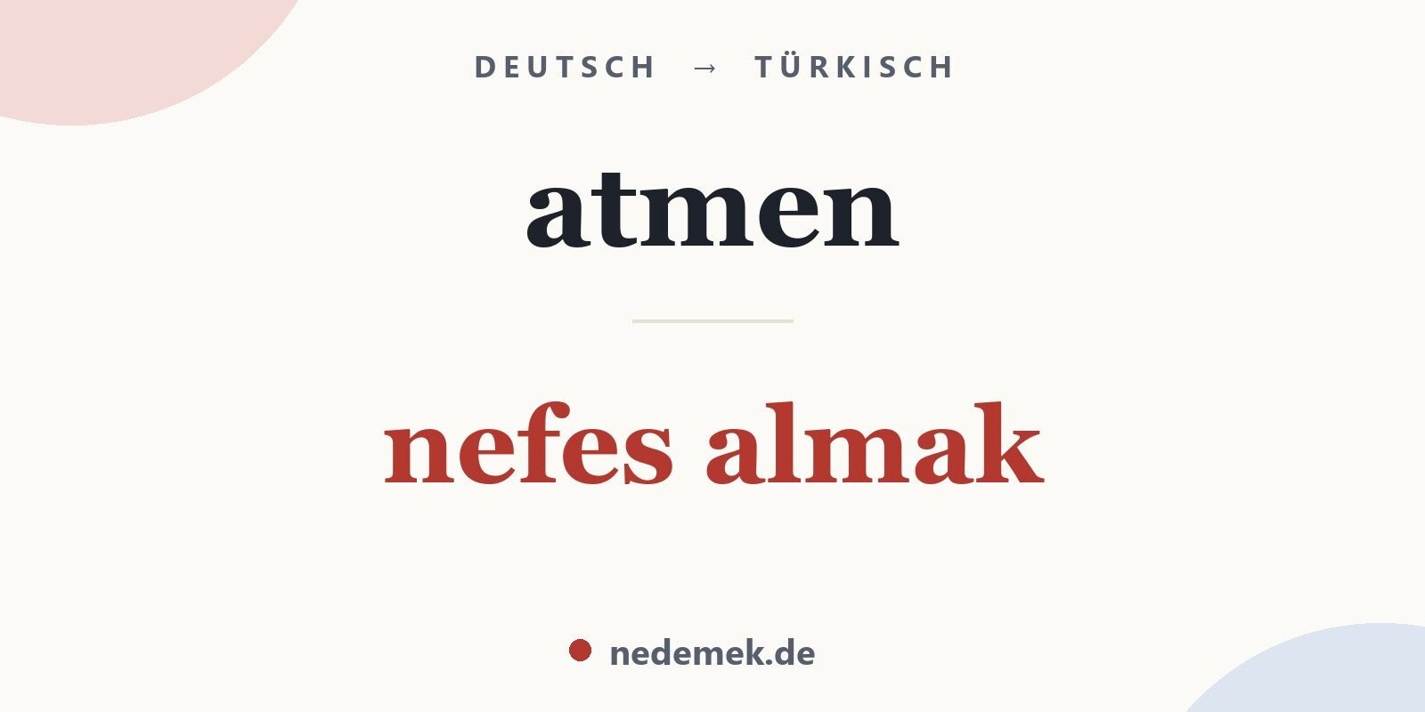 atmen auf Türkisch: nefes almak