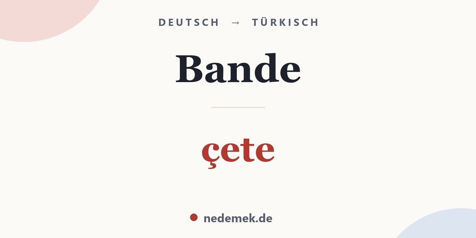 Bande auf Türkisch: çete