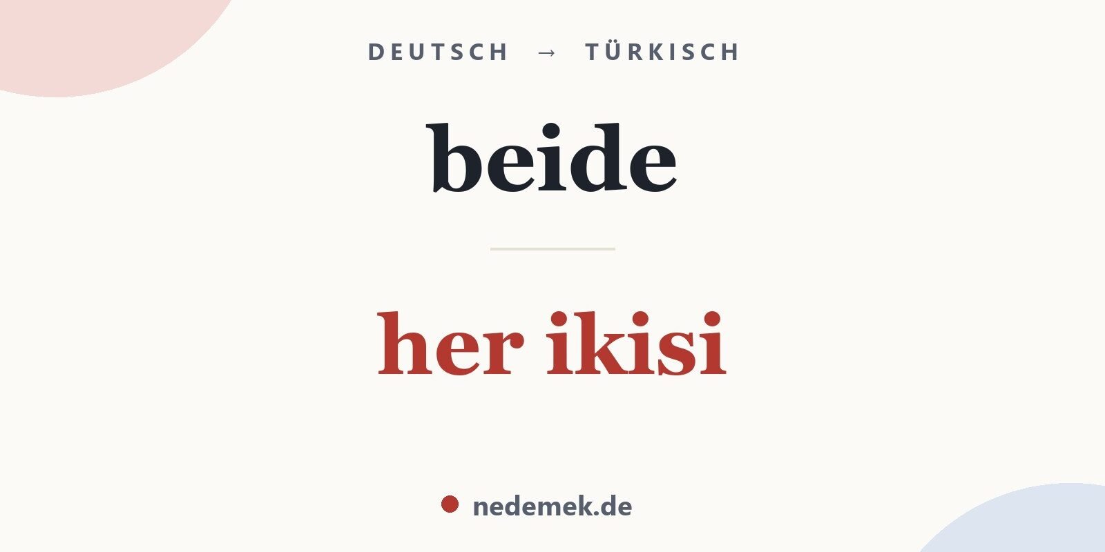 beide auf Türkisch: her ikisi
