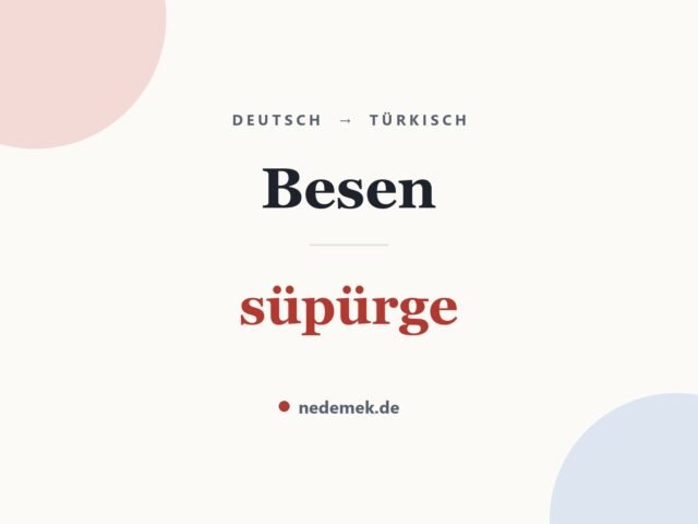 Besen auf Türkisch: süpürge