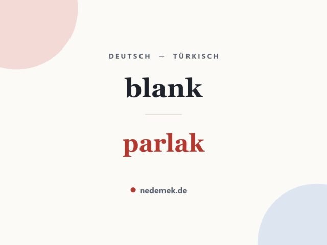 blank auf Türkisch: parlak