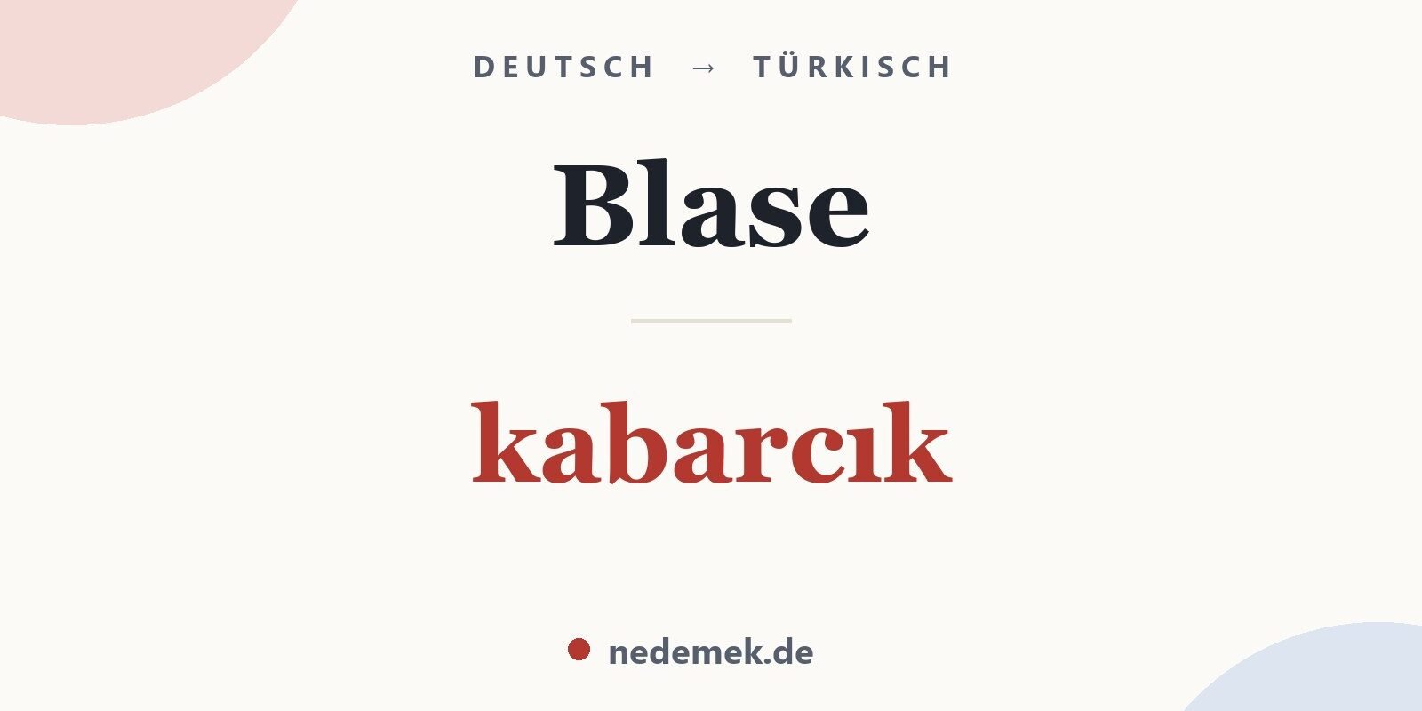 Blase auf Türkisch: kabarcık