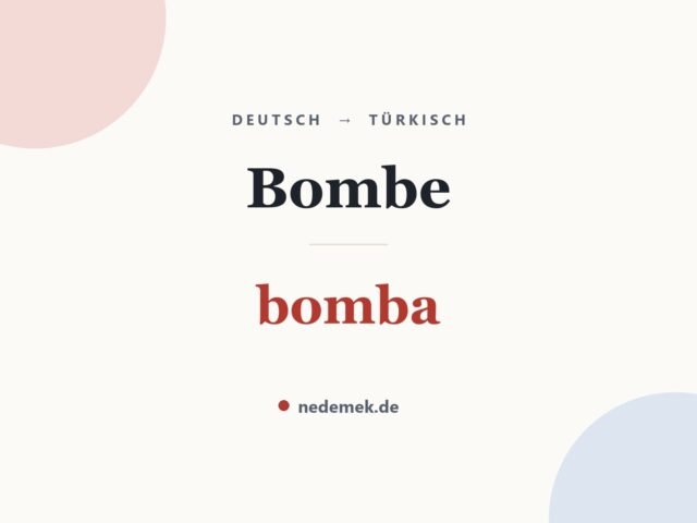 Bombe auf Türkisch: bomba